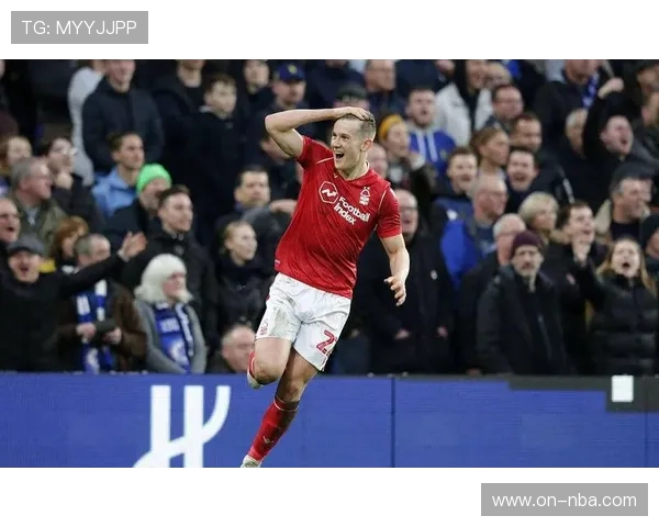 诺丁汉森林2-1布莱顿，吉布斯-怀特补射锁定胜局